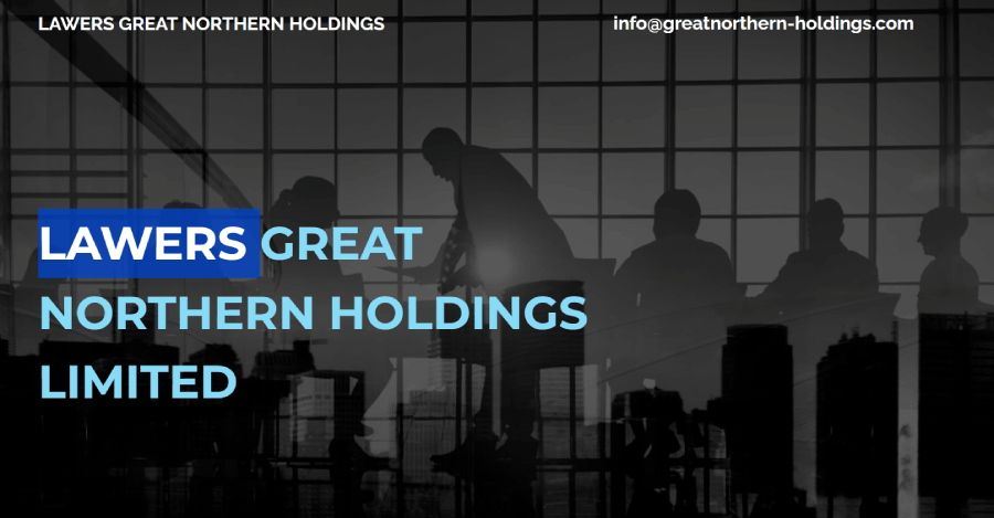 LAWERS GREAT NORTHERN HOLDINGS
